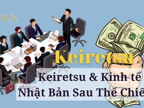 Giới siêu giàu Keiretsu Nhật Bản - Phần 2: Keiretsu đưa Nhật Bản từ đống đổ nát đến 'kỳ tích kinh tế'